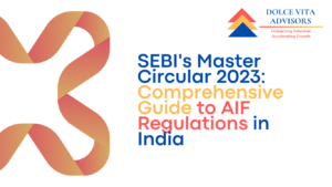 SEBI’s Master Circular 2023: Comprehensive Guide to AIF Regulations in India
