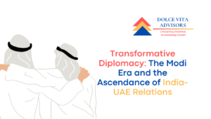Transformative Diplomacy: The Modi Era and the Ascendance of India-UAE Relations